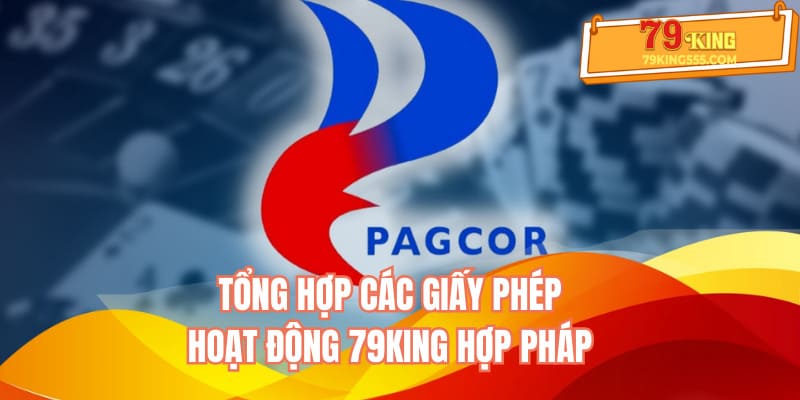 Tổng hợp các giấy phép hoạt động 79KING hợp pháp Tổng hợp các giấy phép hoạt động 79KING hợp pháp